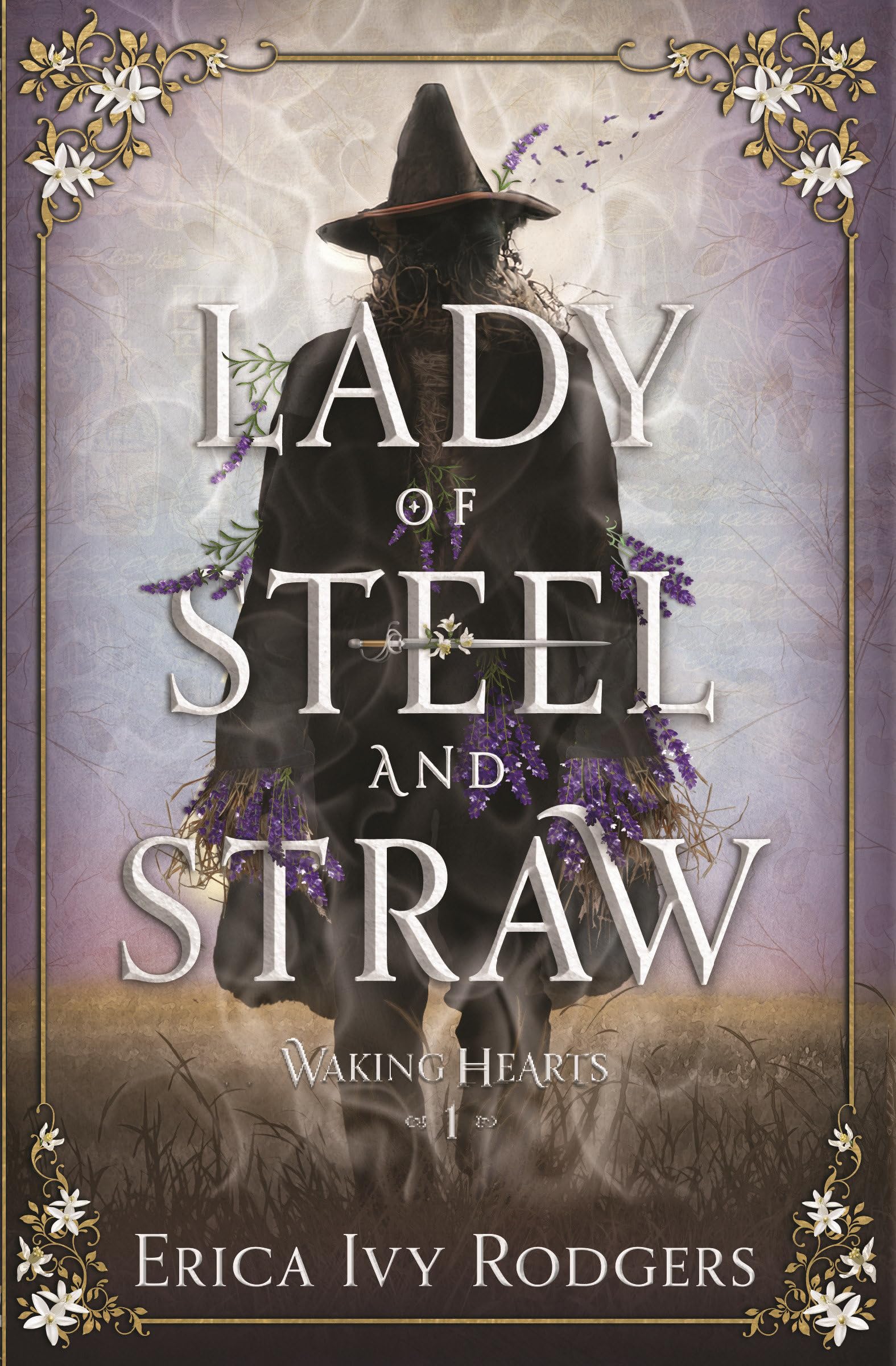 Lady Of Steel And Straw (Waking Hearts)