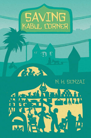 Saving Kabul Corner (The Kabul Chronicles),Used