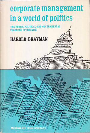 Corporative Management in a World of Politics the,Used