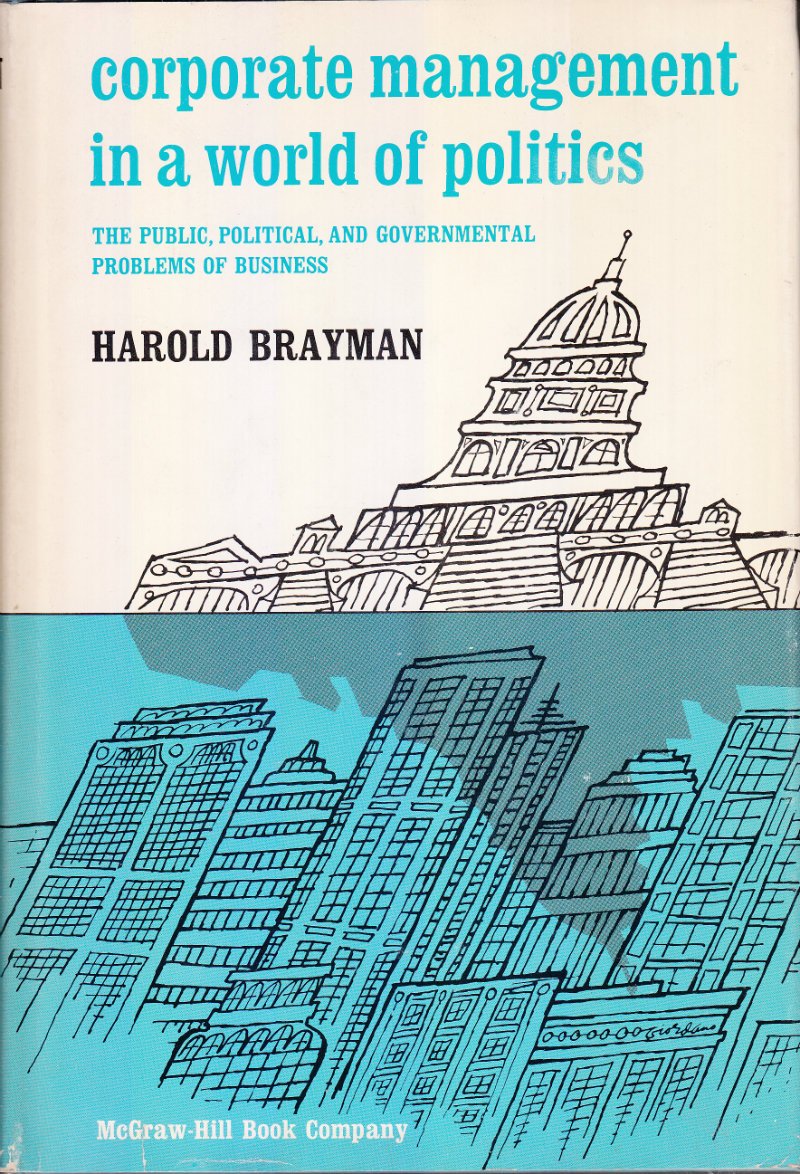 Corporative Management in a World of Politics the,Used