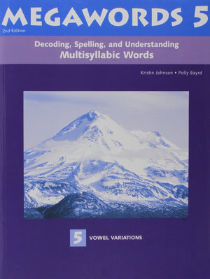 Decoding, Spelling, and Understanding Multisyllabic Words: Vowel Variations,Used