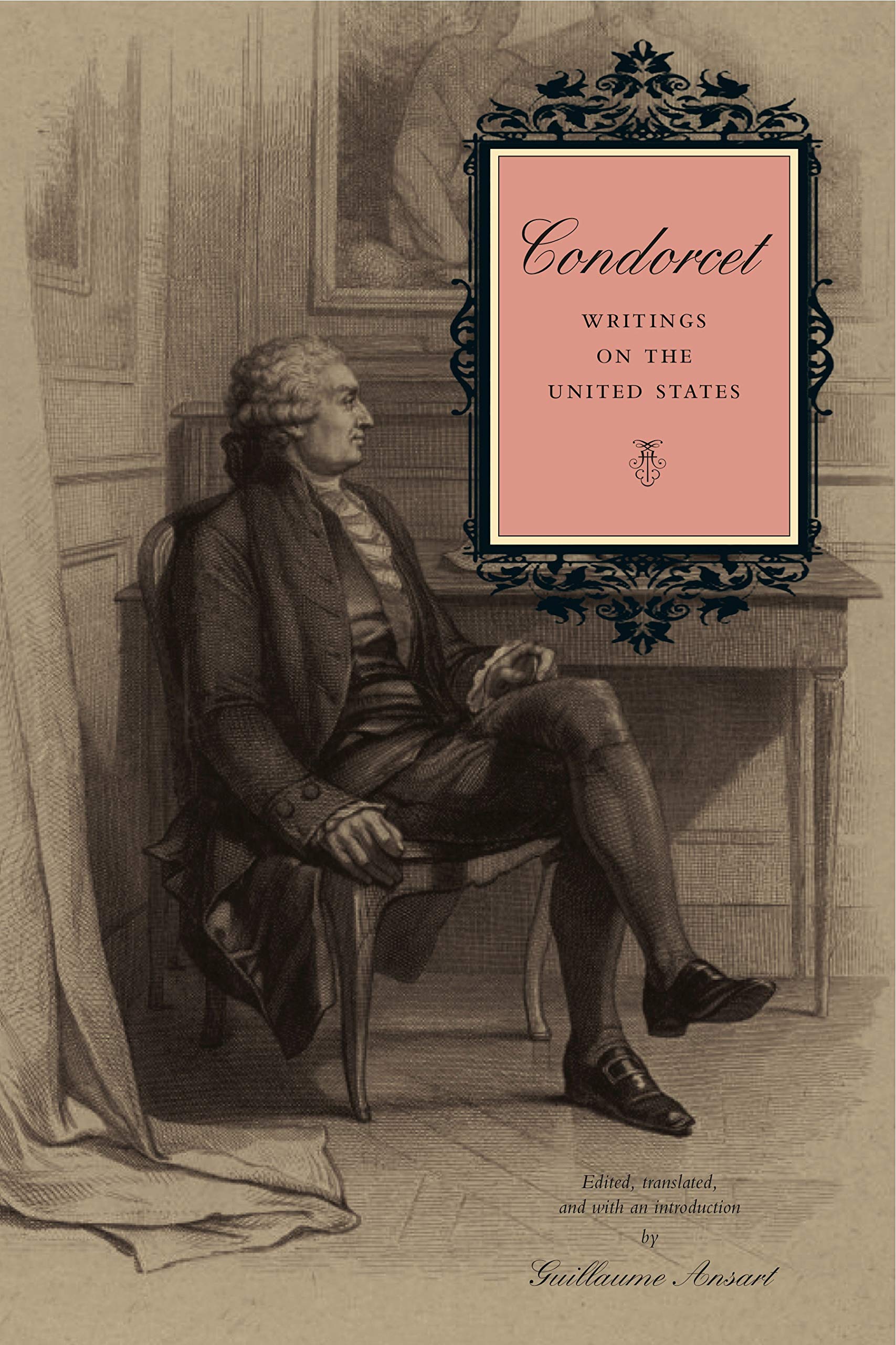 Condorcet: Writings on the United States,Used