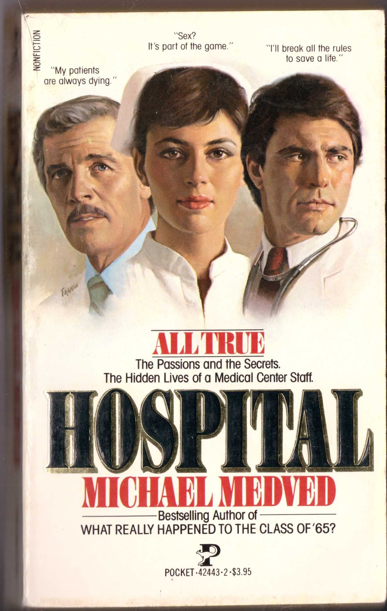 Hospital: The Hidden Lives Of A Medical Center Staff,Used