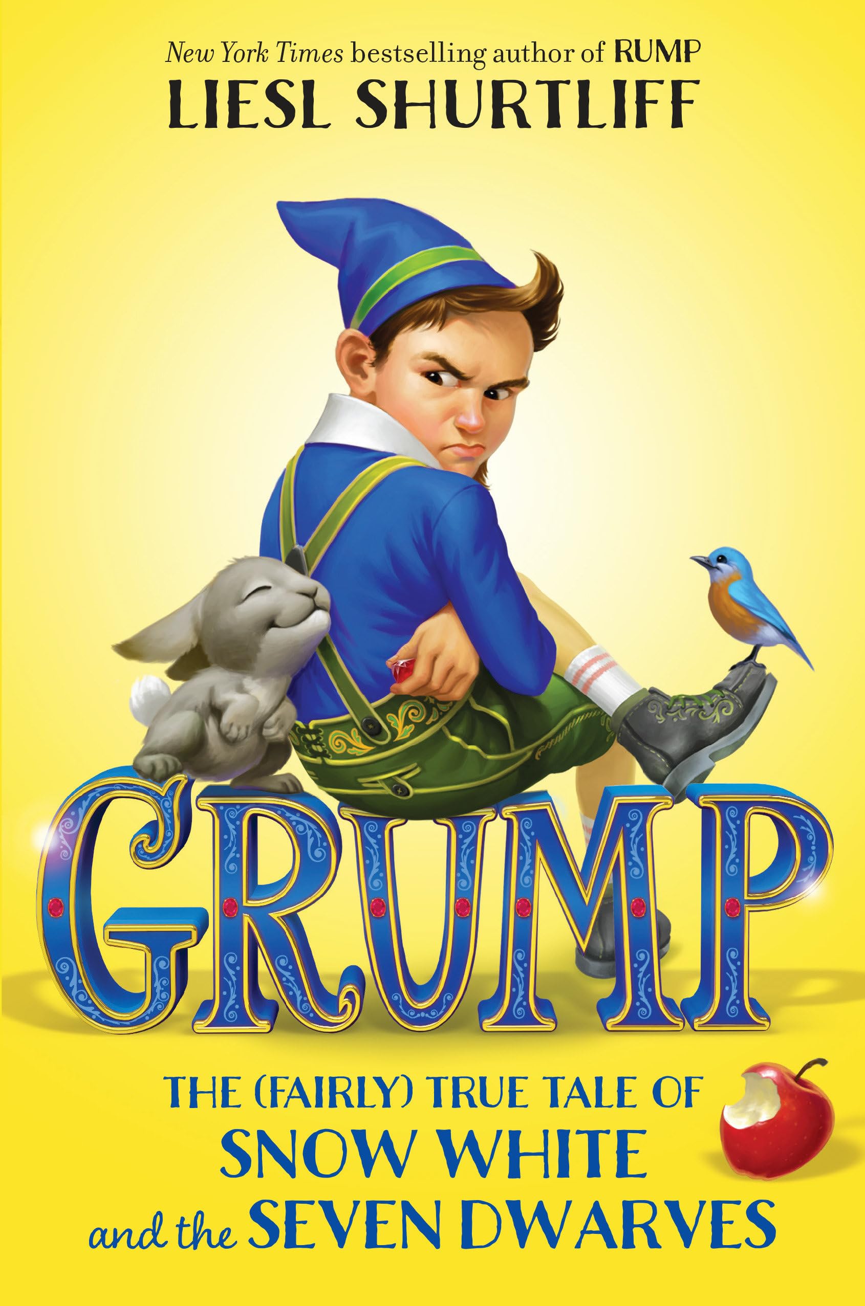 Grump: The (Fairly) True Tale of Snow White and the Seven Dwarves,New