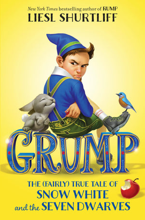 Grump: The (Fairly) True Tale of Snow White and the Seven Dwarves,New