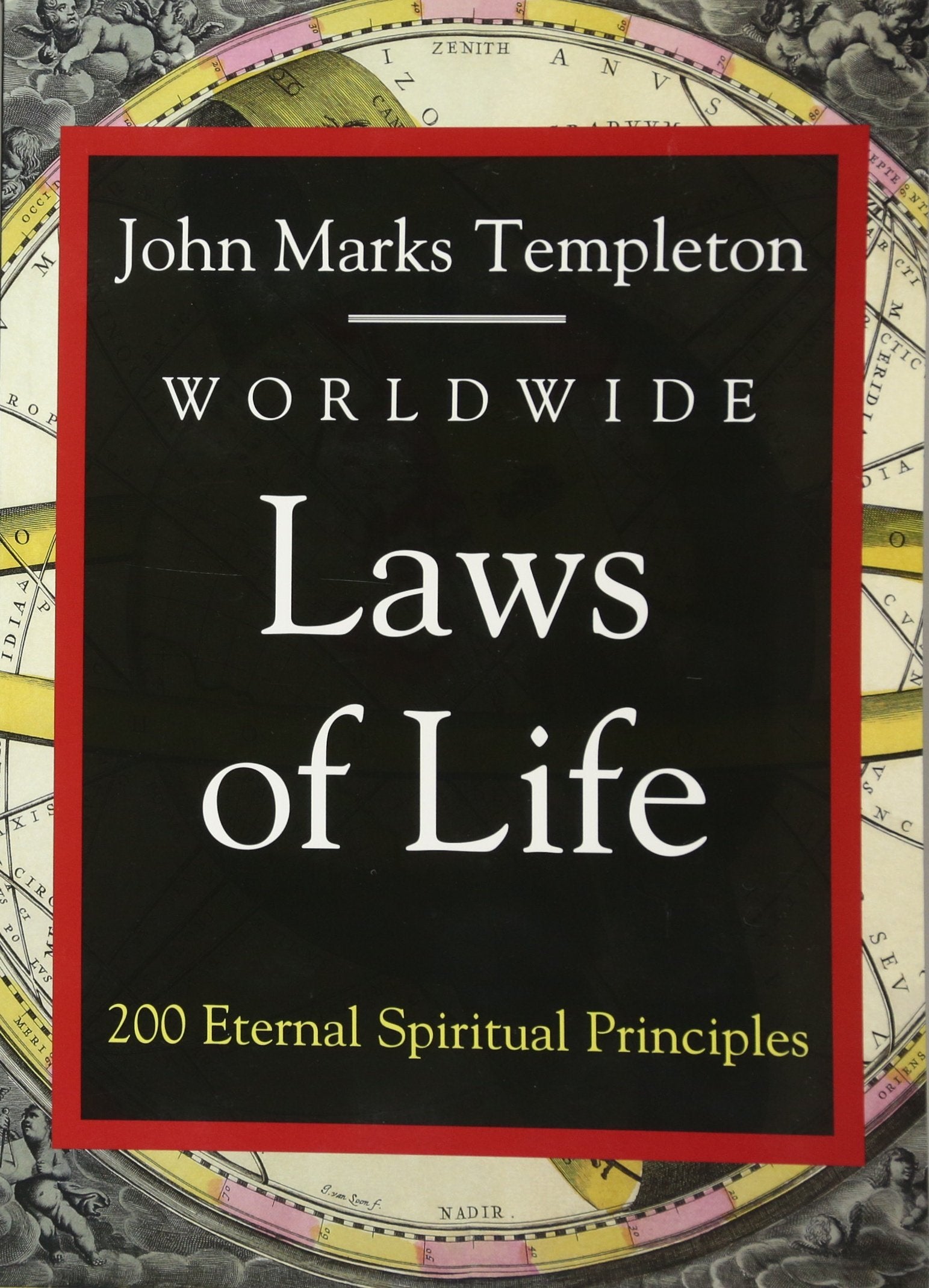 Worldwide Laws Of Life: 200 Eternal Spiritual Principles,New