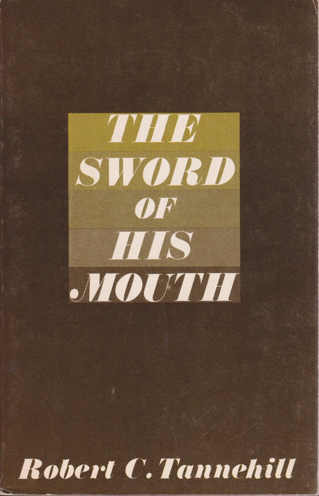 The sword of His mouth (Semeia supplements),Used