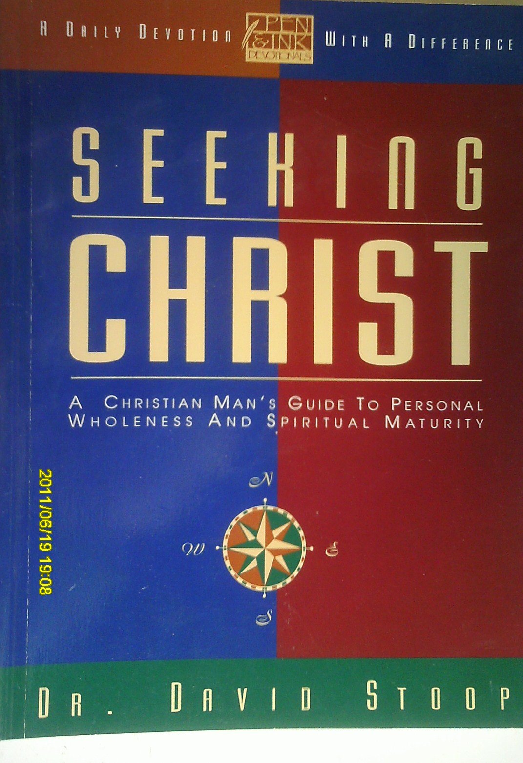 Seeking Christ: A Christian Man's Guide to Personal Wholeness and Spiritual Maturity (Pen & Ink Devotionals),Used