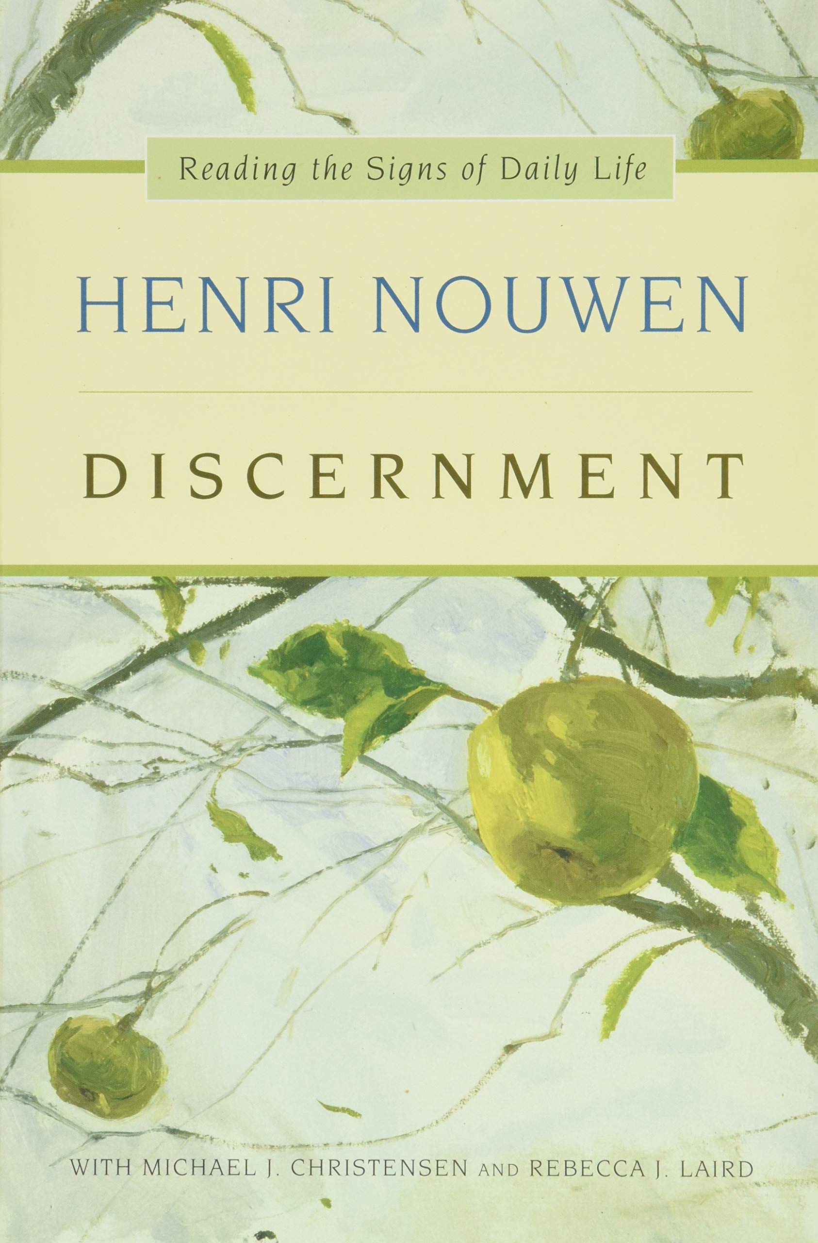 Discernment: Reading the Signs of Daily Life,Used