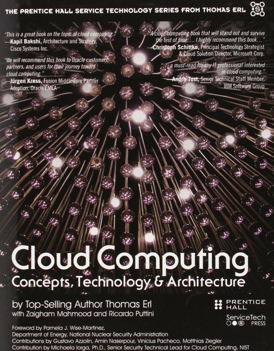 Cloud Computing: Concepts, Technology & Architecture (The Pearson Service Technology Series From Thomas Erl)