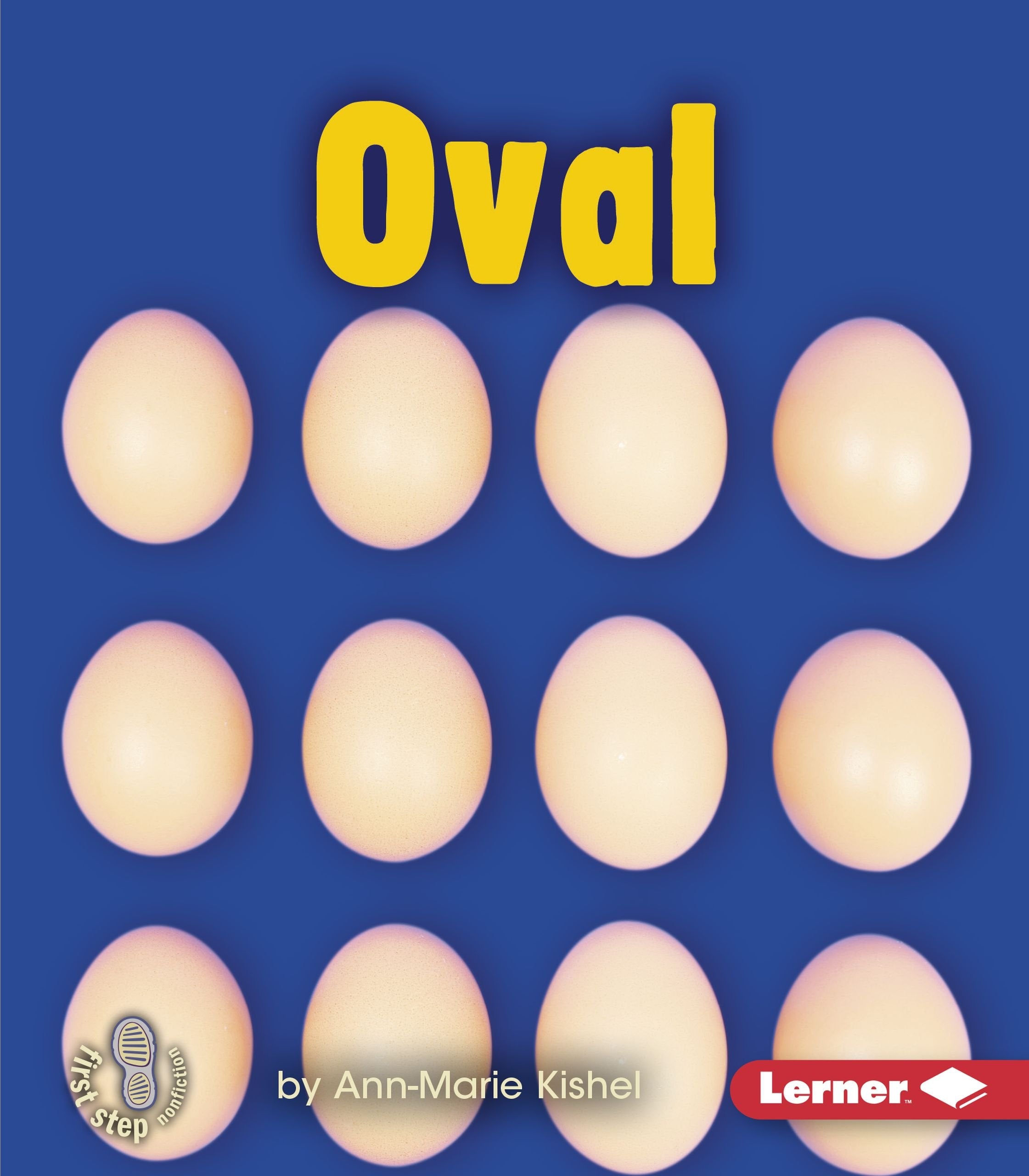 Oval (First Step Nonfiction  Shapes),Used