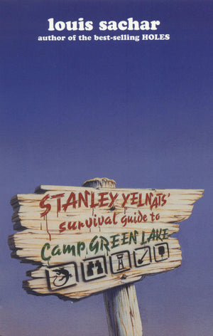 Stanley Yelnats Survival Guide To Camp Green Lake,New