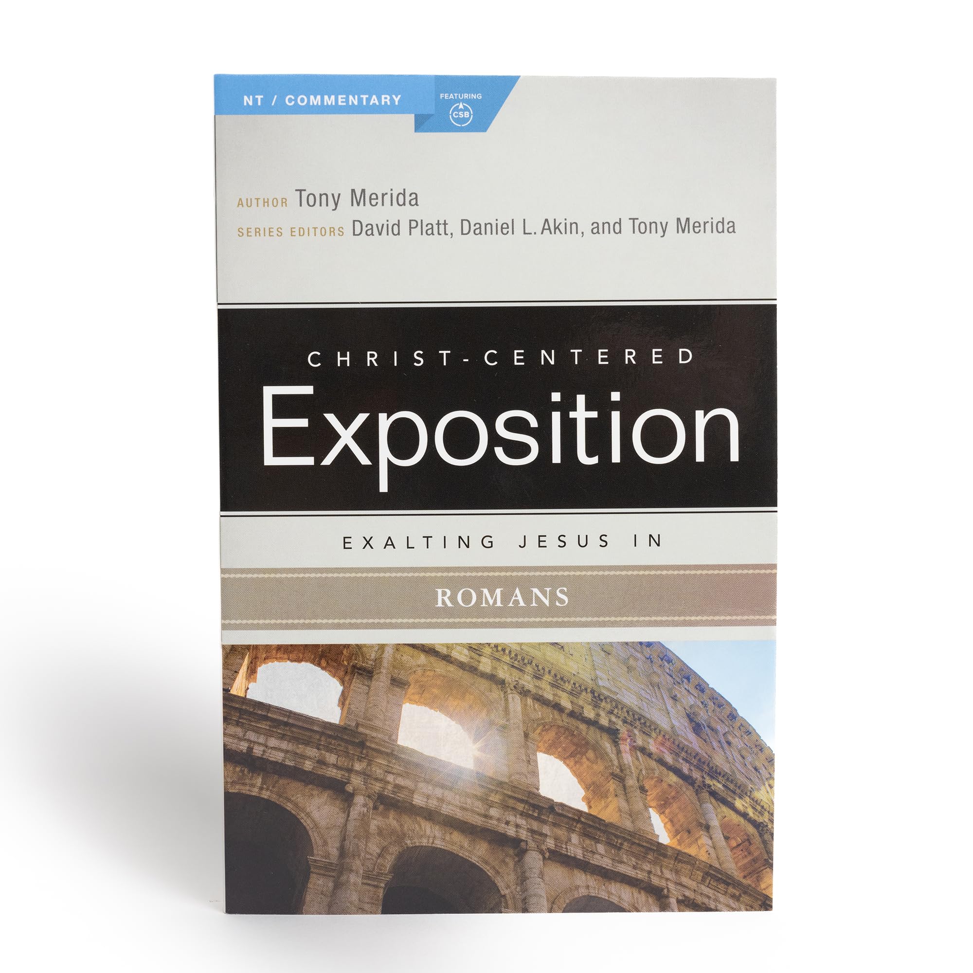 Exalting Jesus in Romans: ChristCentered Exposition Commentary,New