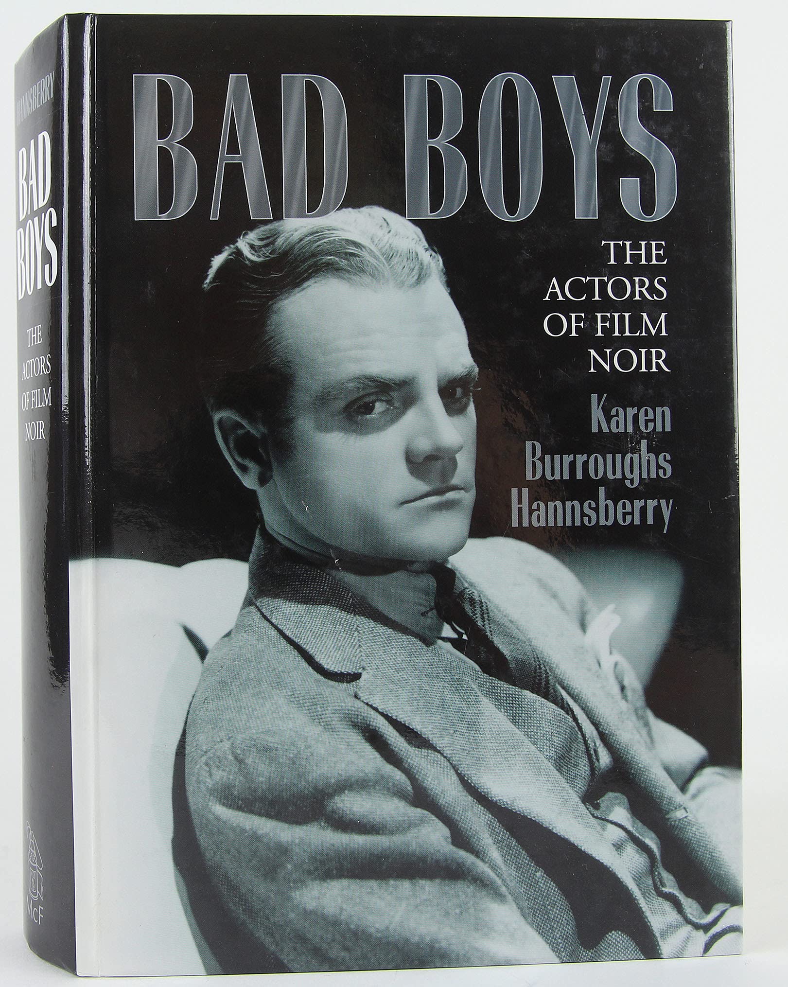 Bad Boys: The Actors Of Film Noir