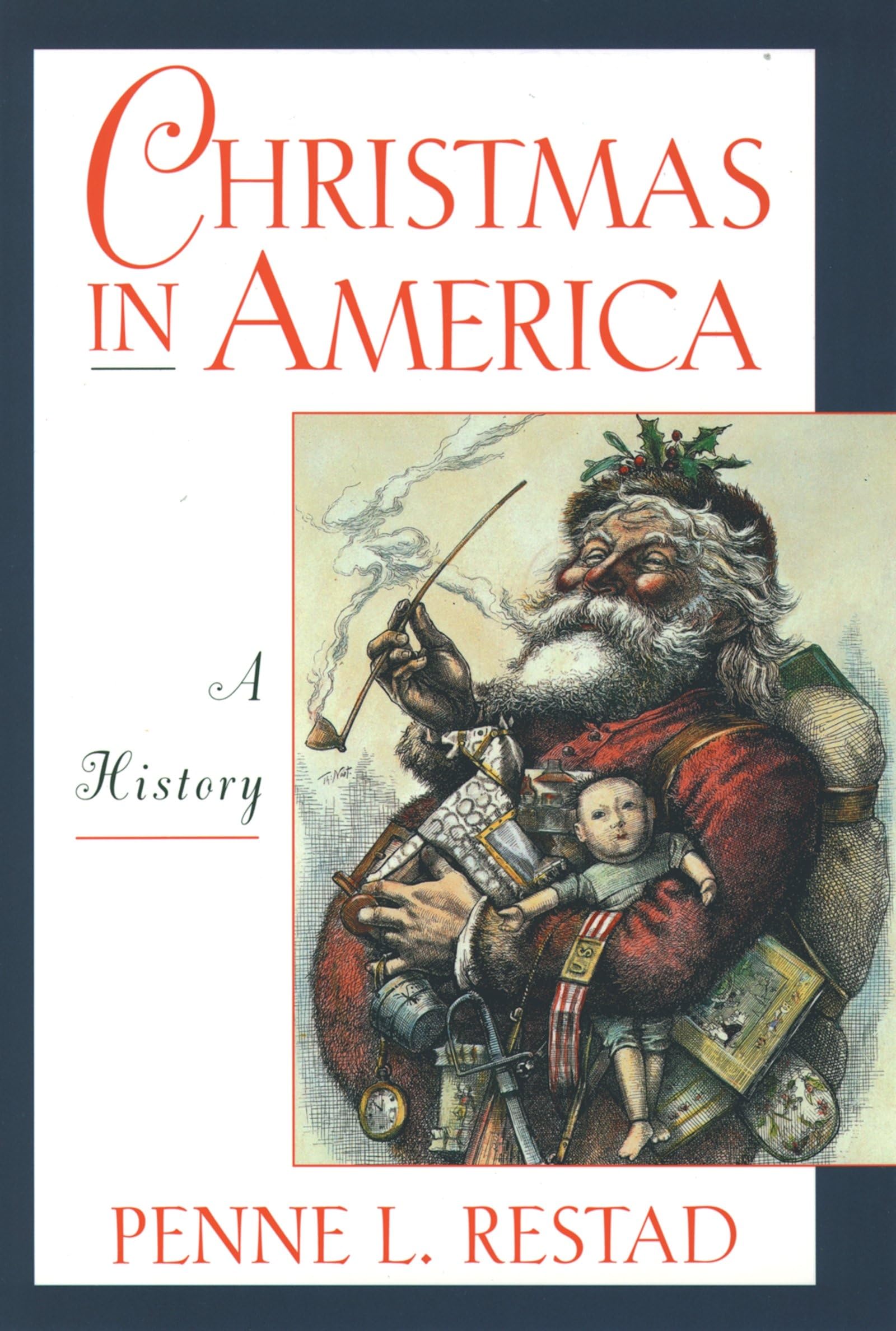 Christmas In America: A History,New