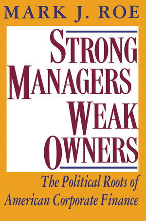 Strong Managers, Weak Owners,Used