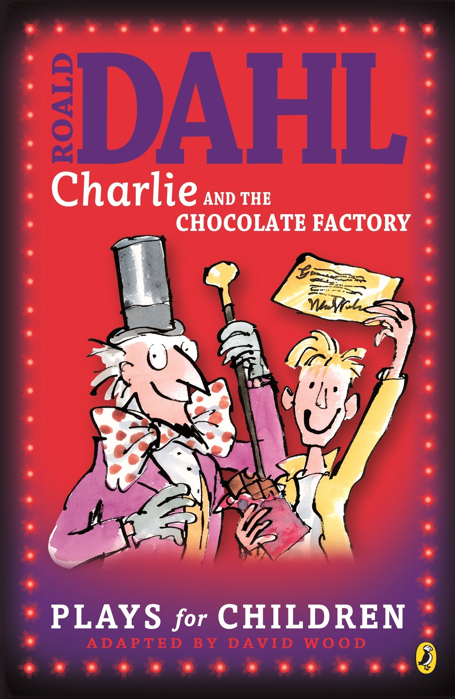 Roald Dahl's Charlie and the Chocolate Factory: A Play,Used