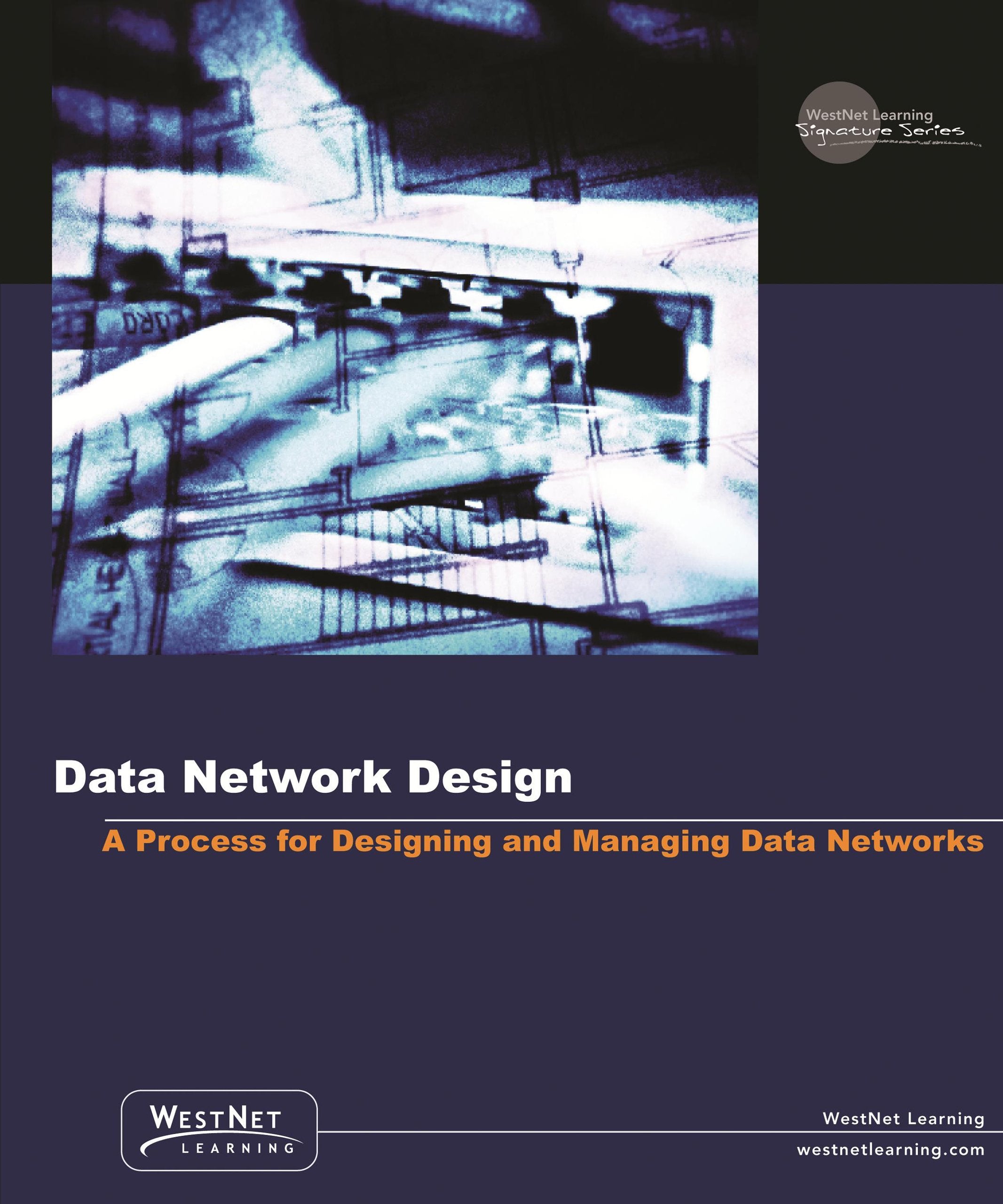 Network Design: A Process For Designing And Managing Data Networks, Release 8.0,Used