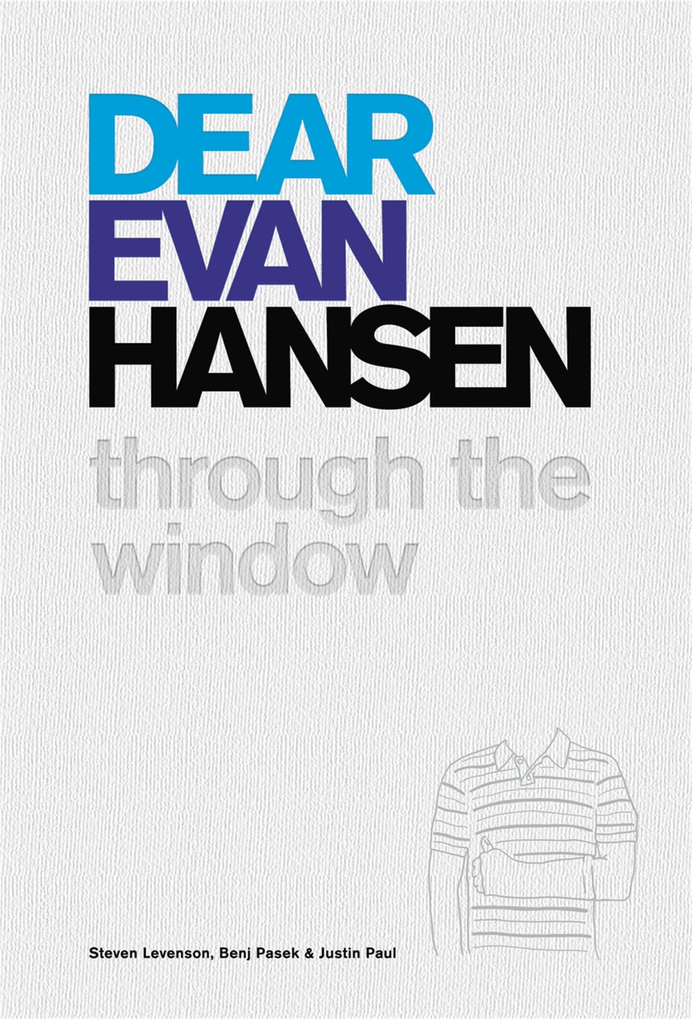 Dear Evan Hansen: Through the Window,New