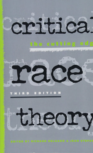 Critical Race Theory: The Cutting Edge,Used