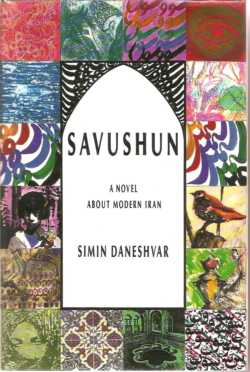 Savushun : A Novel About Modern Iran,Used