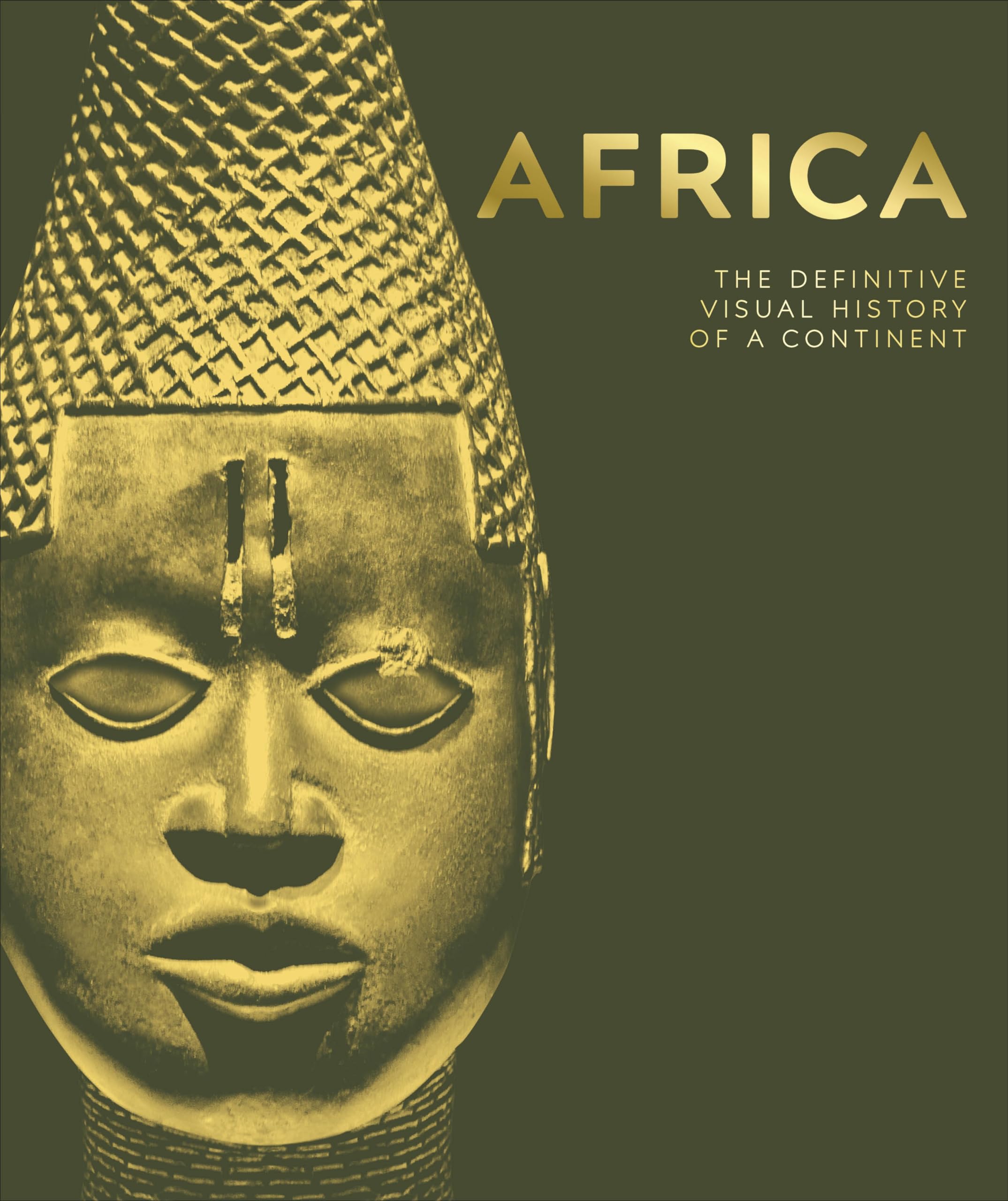 Africa: The Definitive Visual History Of A Continent (Dk Definitive Visual Histories),New