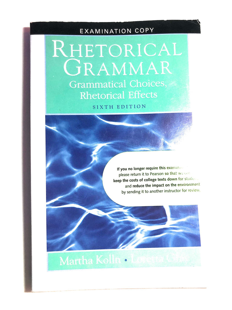 Rhetorical Grammar (6th Edition),New