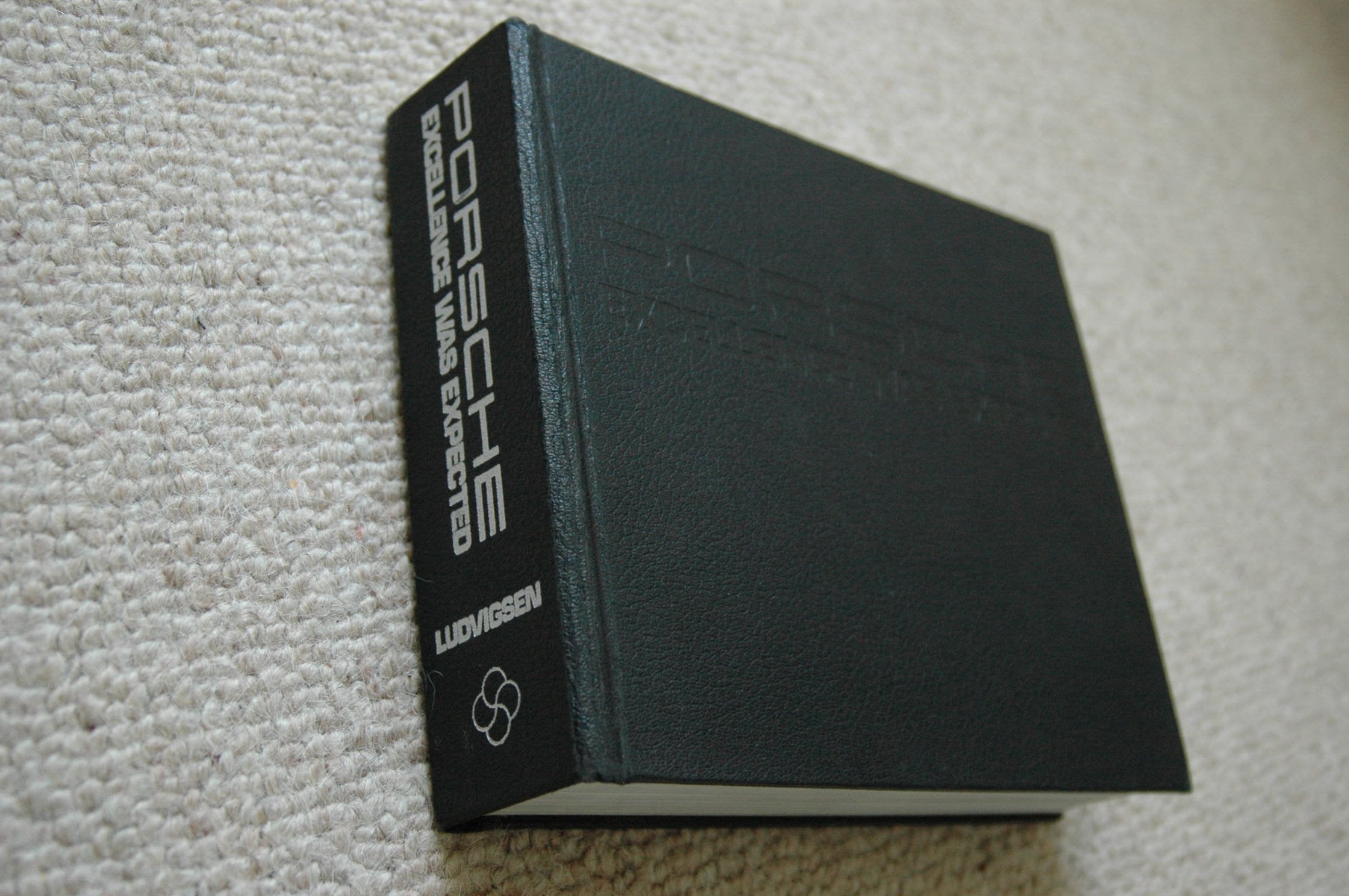 Porsche: Excellence Was Expected : The Complete History Of Porsche Sports And Racing Cars (An Automobile Quarterly Library Serie