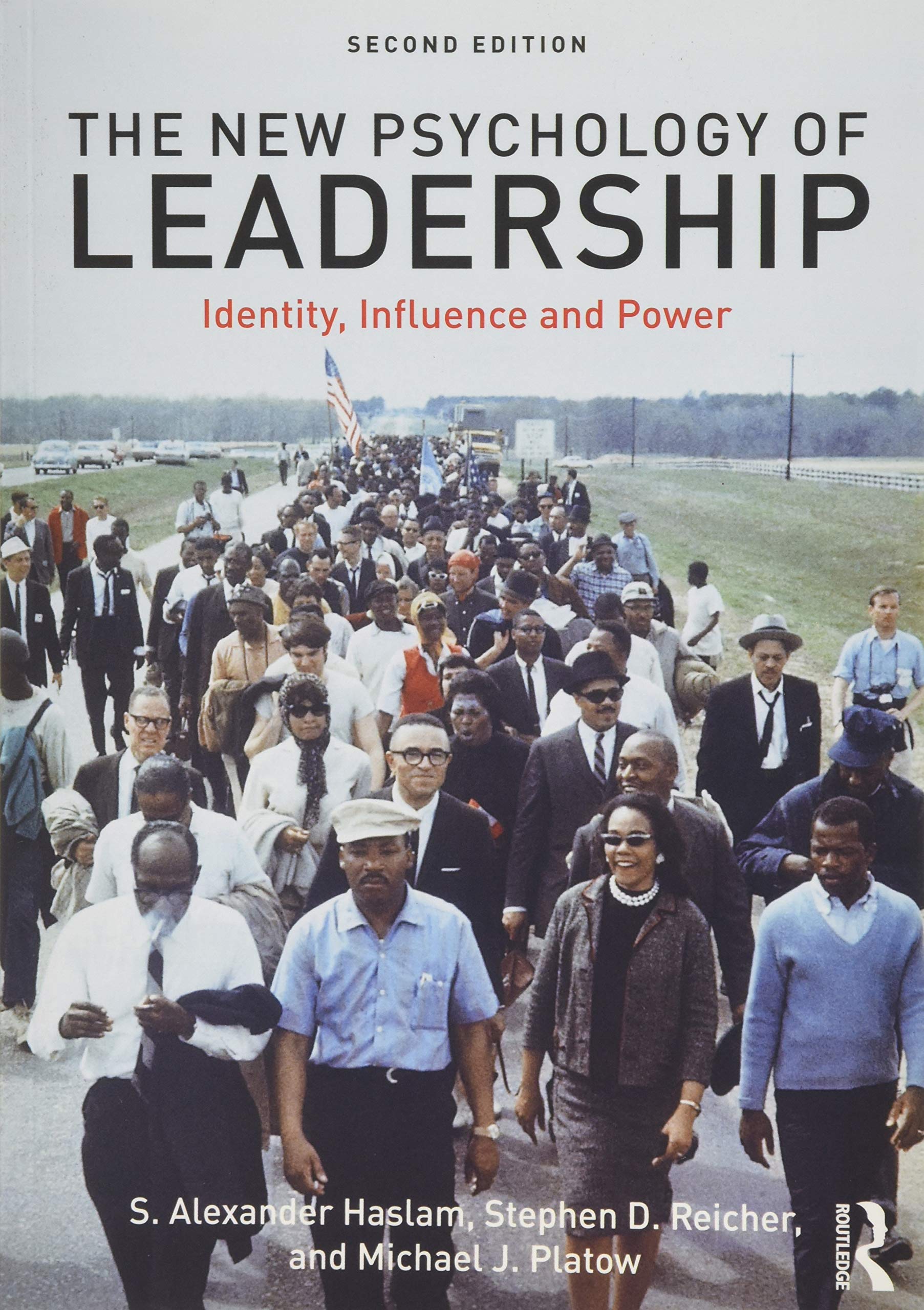 The New Psychology Of Leadership: Identity, Influence And Power,New