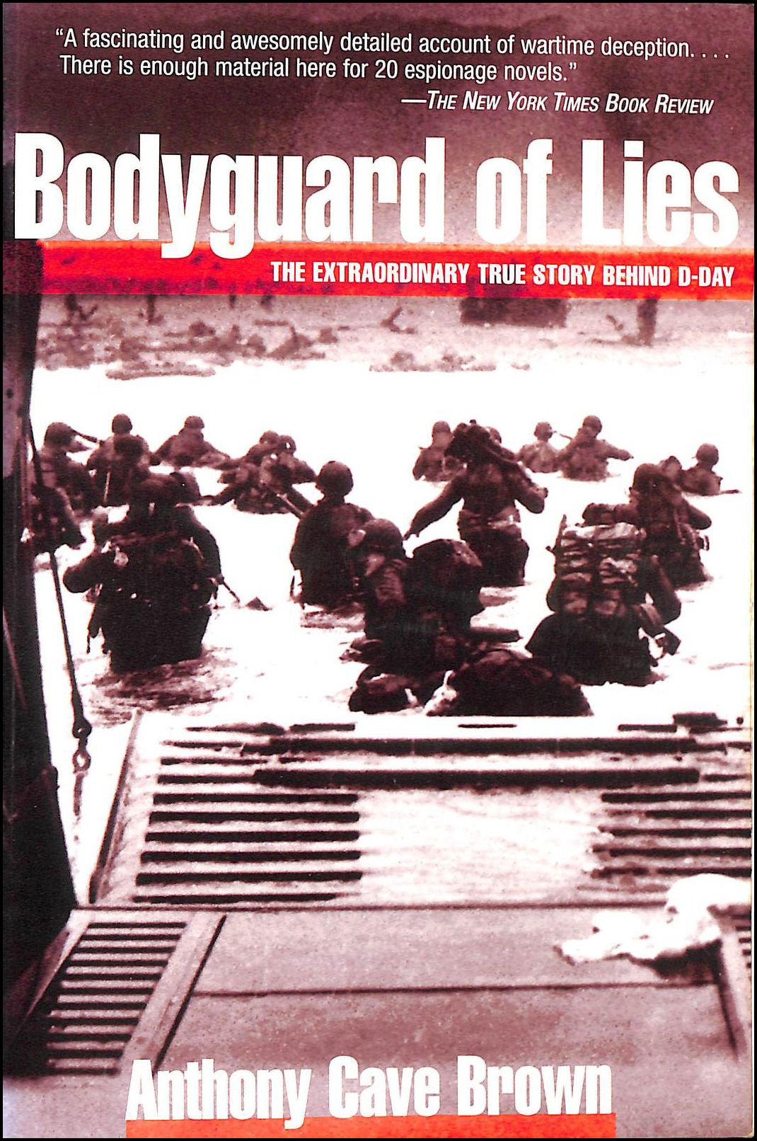 Bodyguard of Lies: The Extraordinary True Story Behind DDay,New