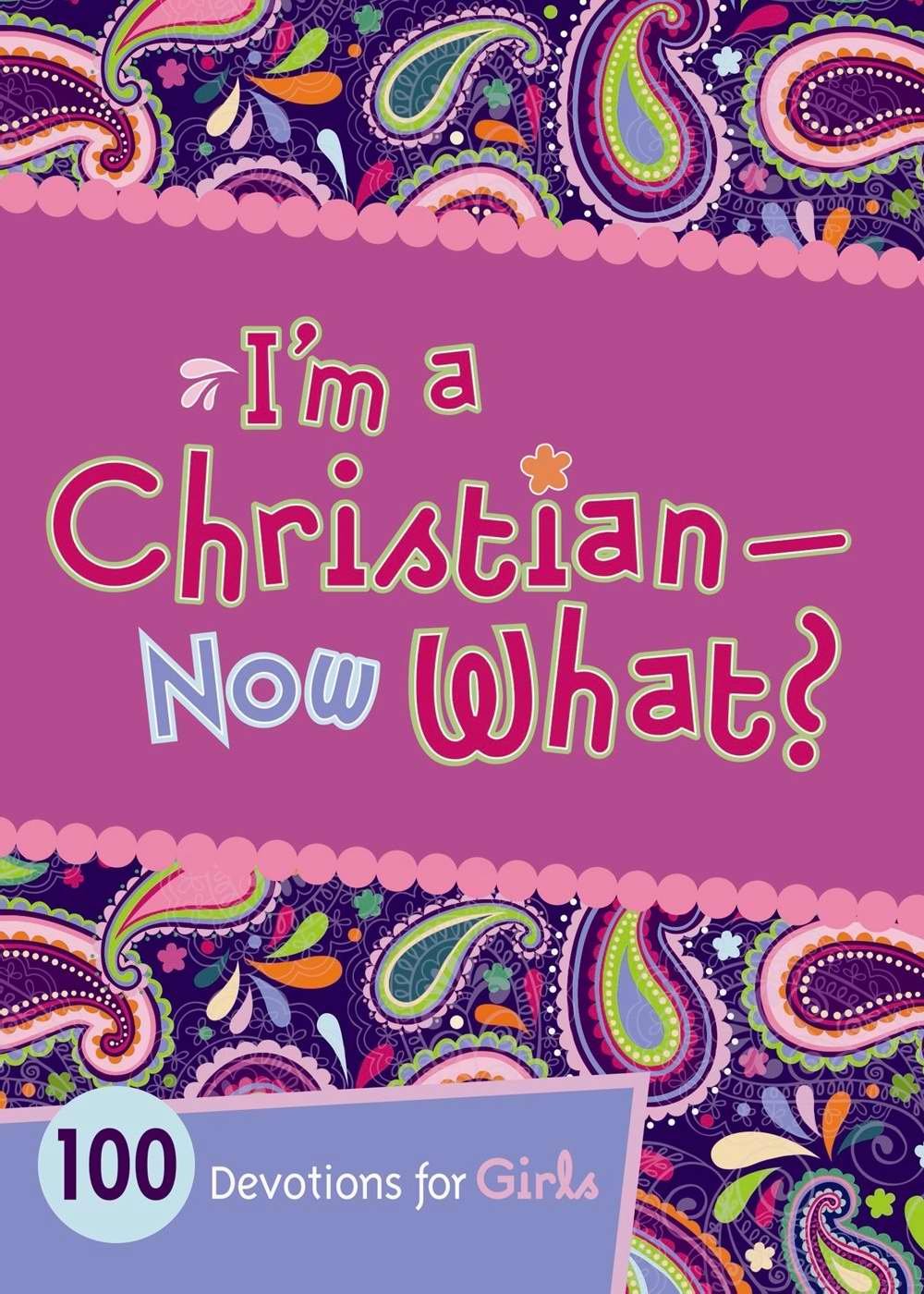 I'm a ChristianNow What?: 100 Devotions for Girls,Used