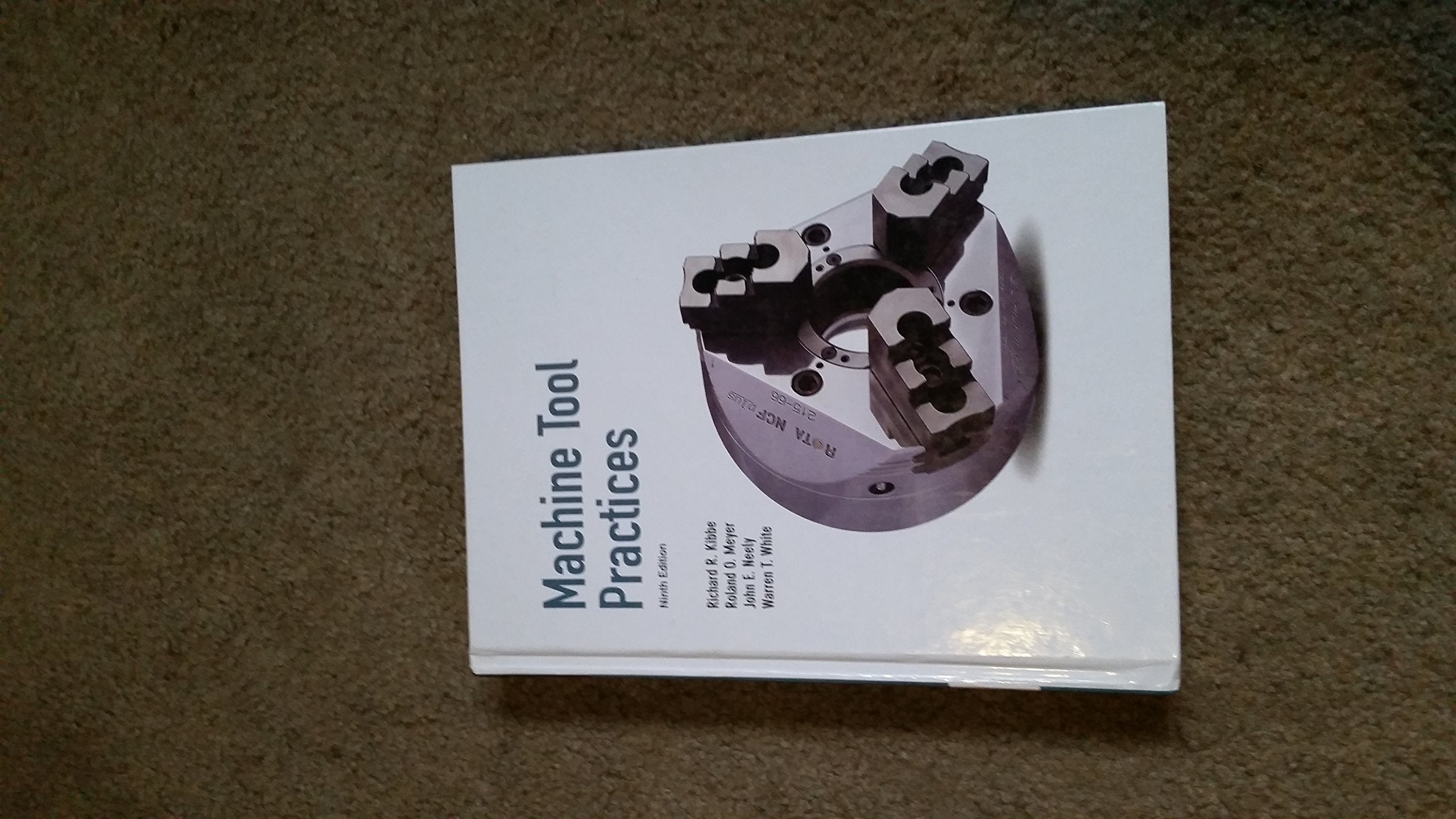 Machine Tool Practices (9th Edition),New