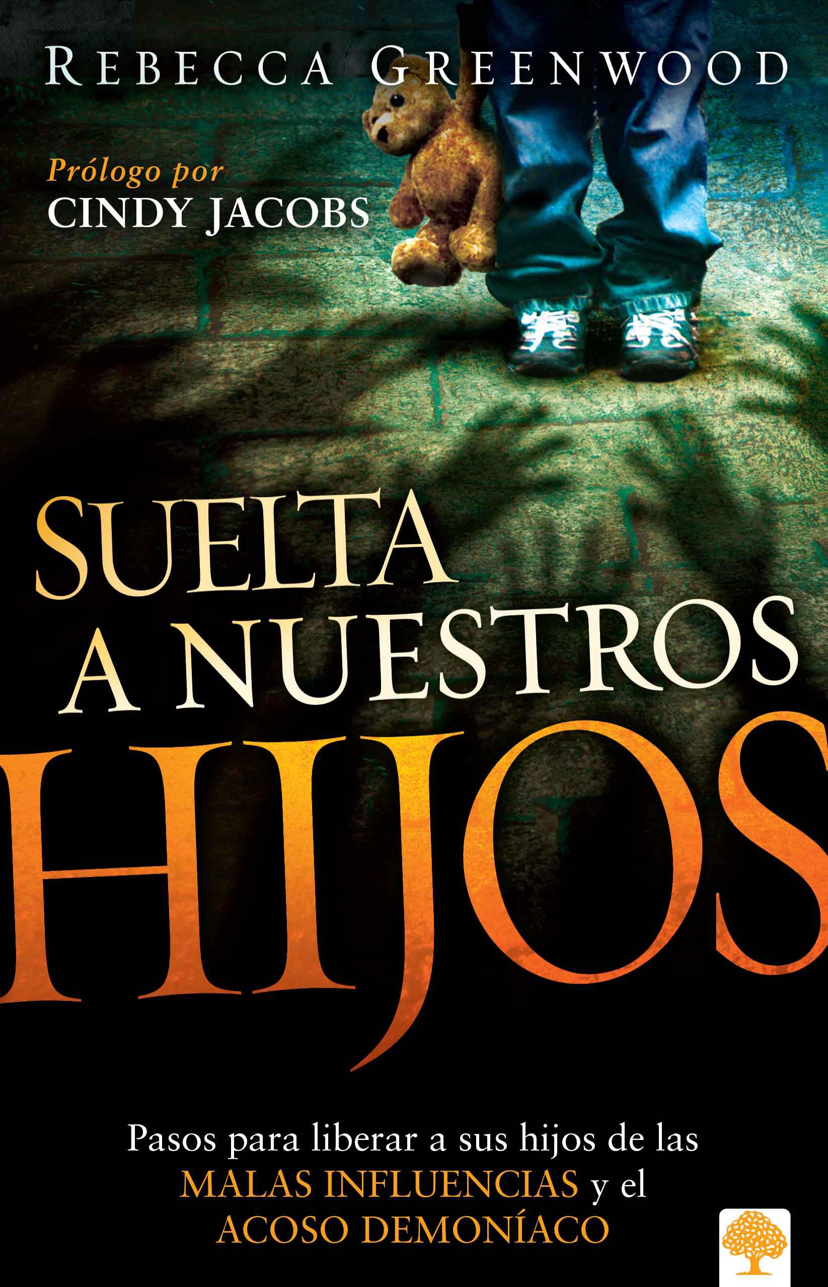 Suelta a nuestros hijos / Let Our Children Go (Spanish Edition),New