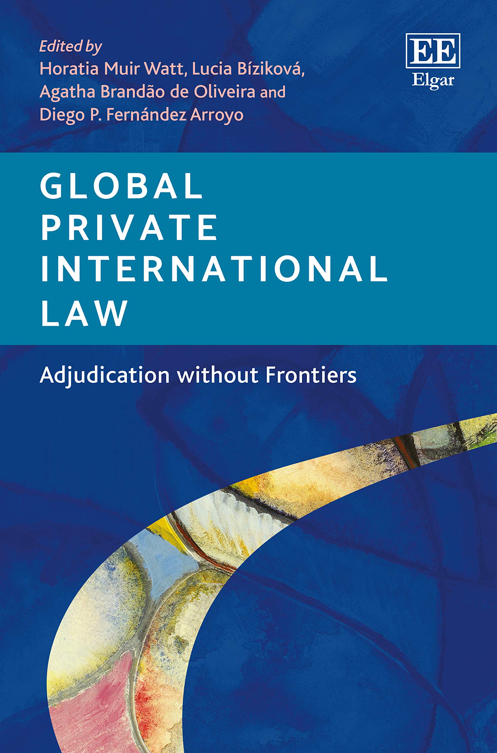 Global Private International Law: Adjudication without Frontiers,Used