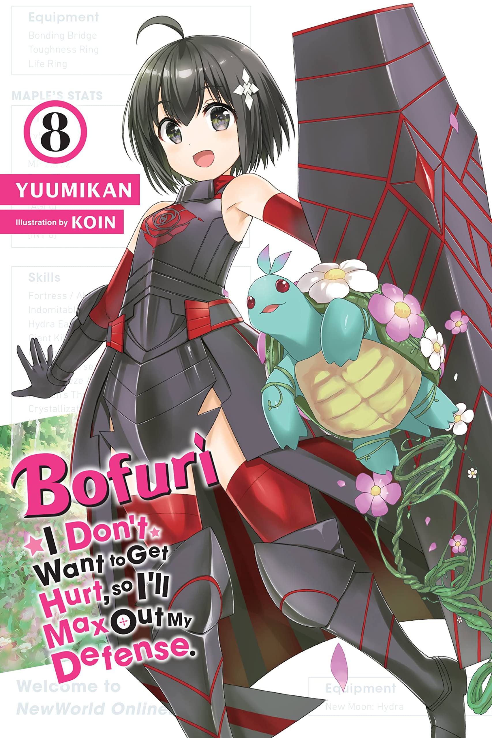 Bofuri: I Don't Want to Get Hurt, so I'll Max Out My Defense., Vol. 8 (light novel) (Bofuri: I Don't Want to Get Hurt, so I'll M,New
