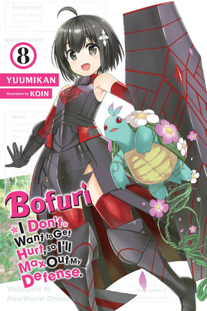 Bofuri: I Don't Want to Get Hurt, so I'll Max Out My Defense., Vol. 8 (light novel) (Bofuri: I Don't Want to Get Hurt, so I'll M,New