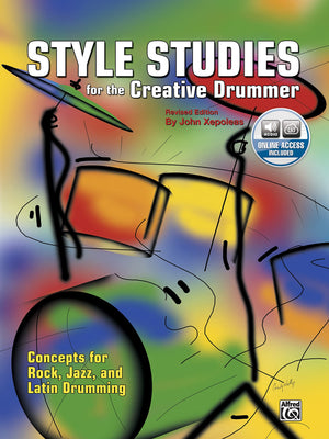 Style Studies for the Creative Drummer: Concepts for Rock, Jazz, and Latin Drumming, Book & Online Audio,New
