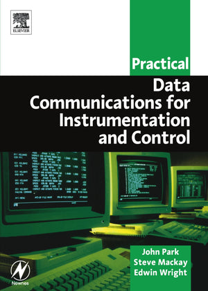 Practical Data Communications for Instrumentation and Control (IDC Technology (Paperback)),New