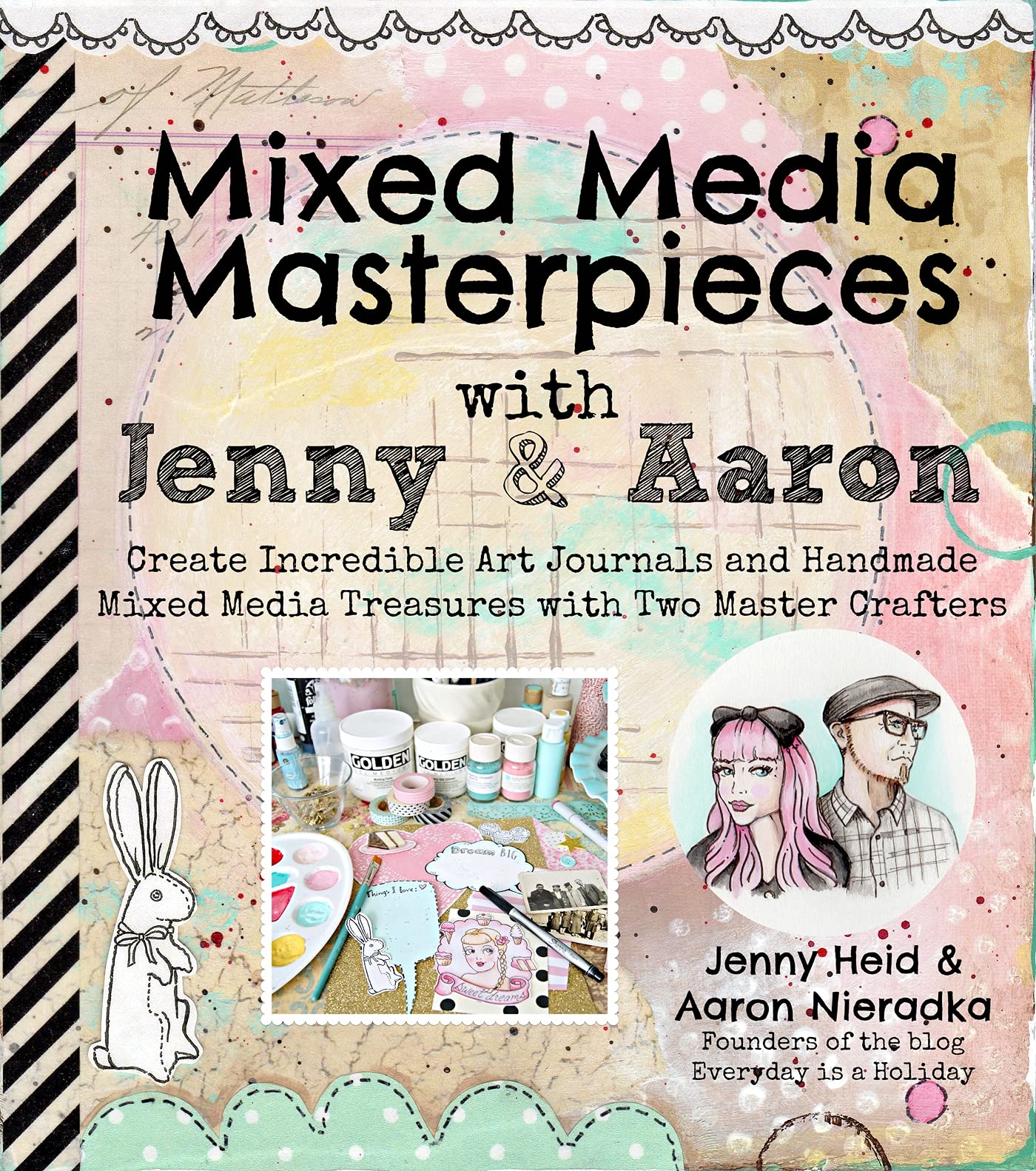 Mixed Media Masterpieces with Jenny & Aaron: Create Incredible Art Journals and Handmade Mixed Media Treasures with Two Master C,Used