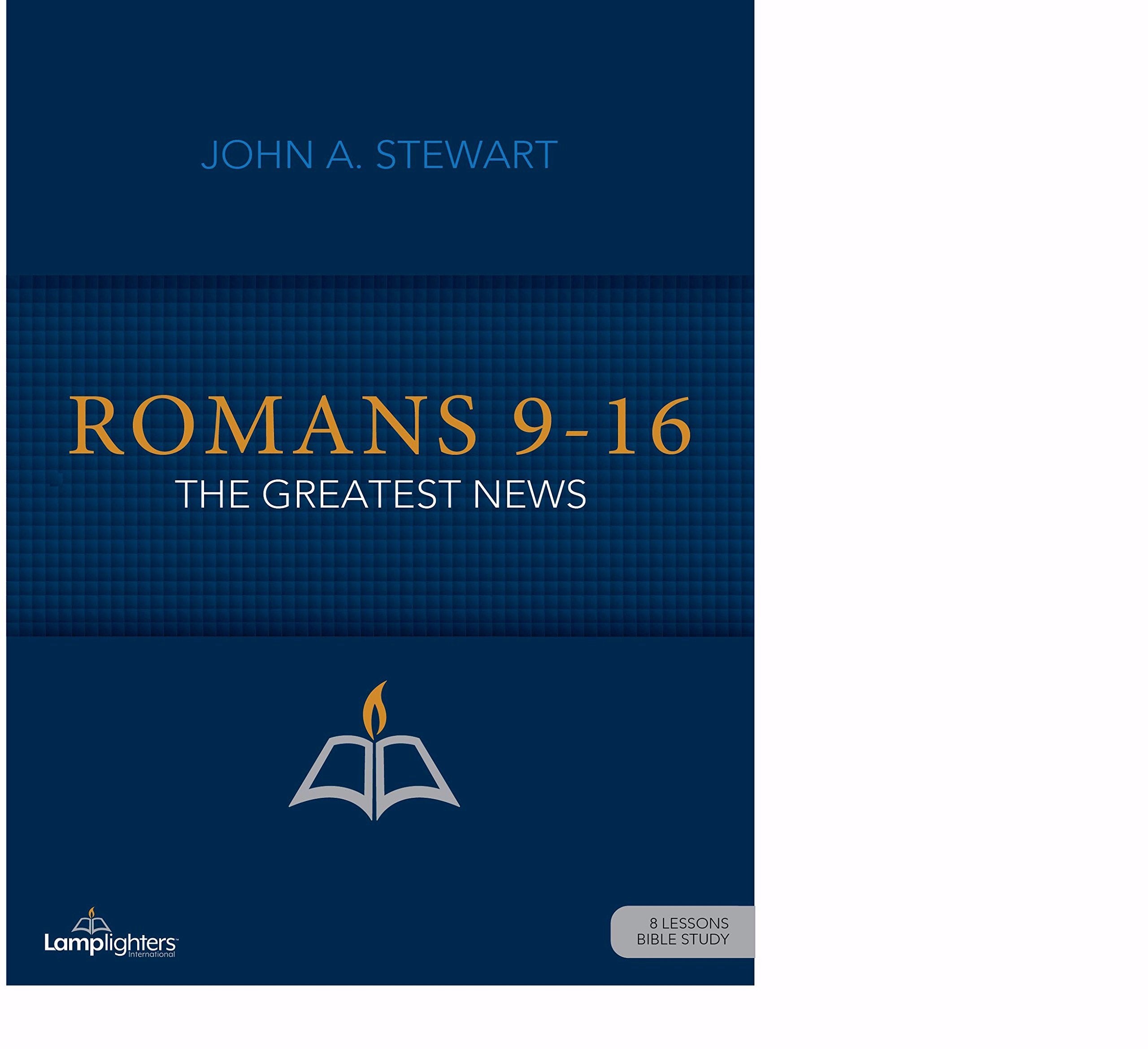 Romans 916: The Greatest News (Lamplighters Study Guides),Used