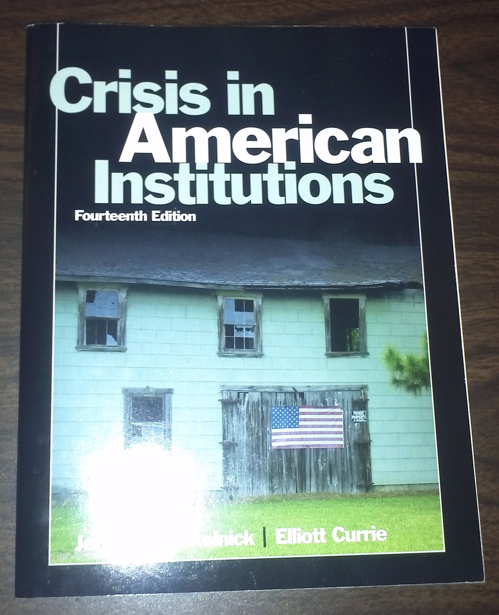 Crisis in American Institutions (14th Edition),Used