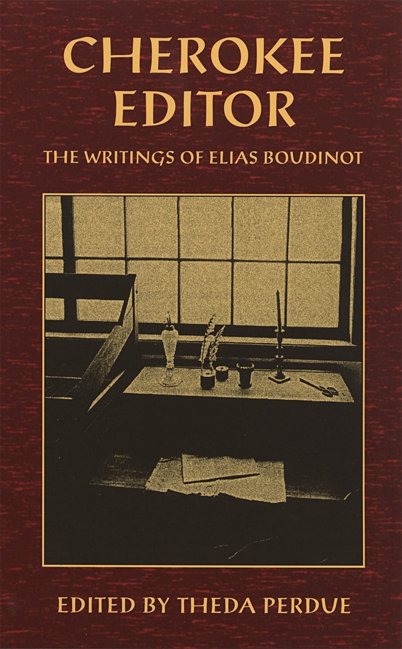 Cherokee Editor: The Writings Of Elias Boudinot (Brown Thrasher Books)-used