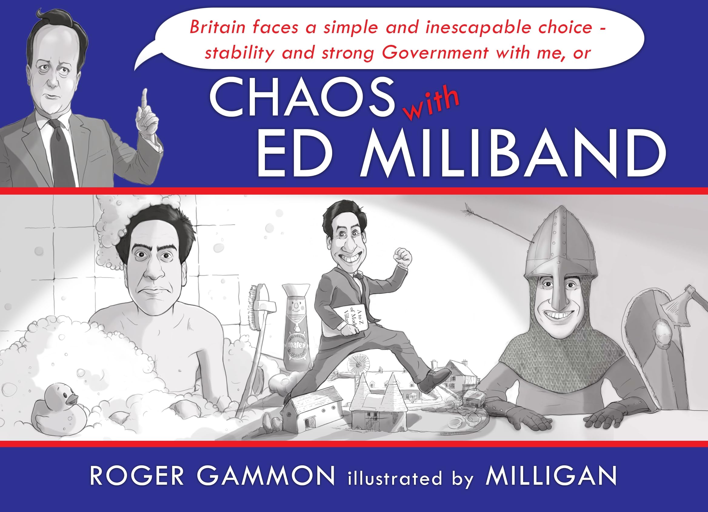 Chaos With Ed Miliband