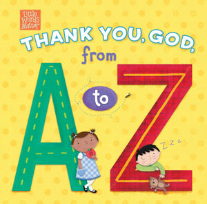 Thank You, God, from A to Z (Little Words Matter),Used