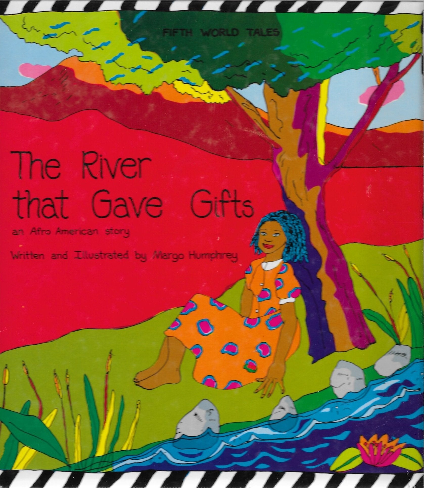 The River That Gave Gifts (Fifth World Tales),Used
