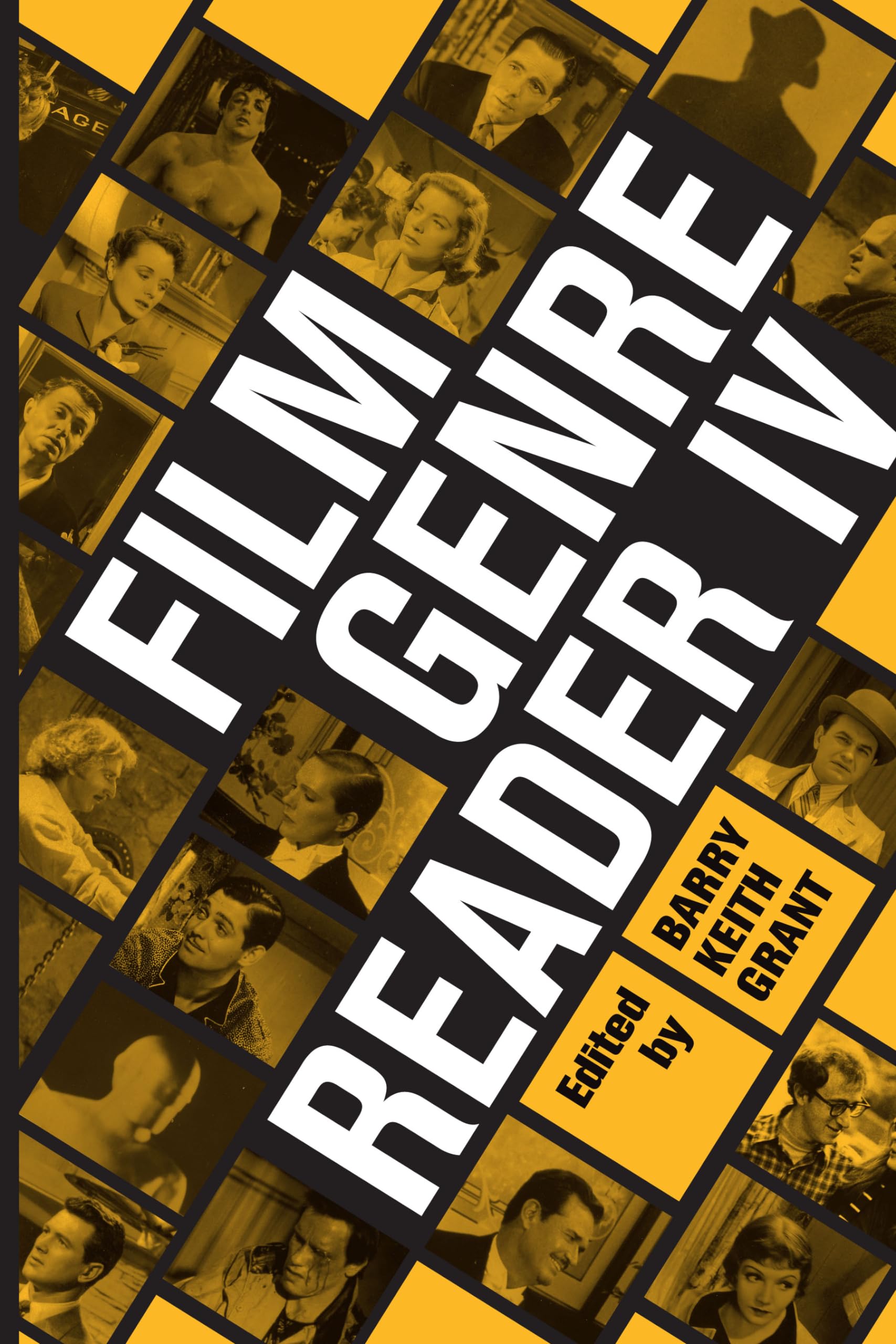 Film Genre Reader IV,New