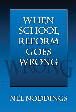 When School Reform Goes Wrong,Used
