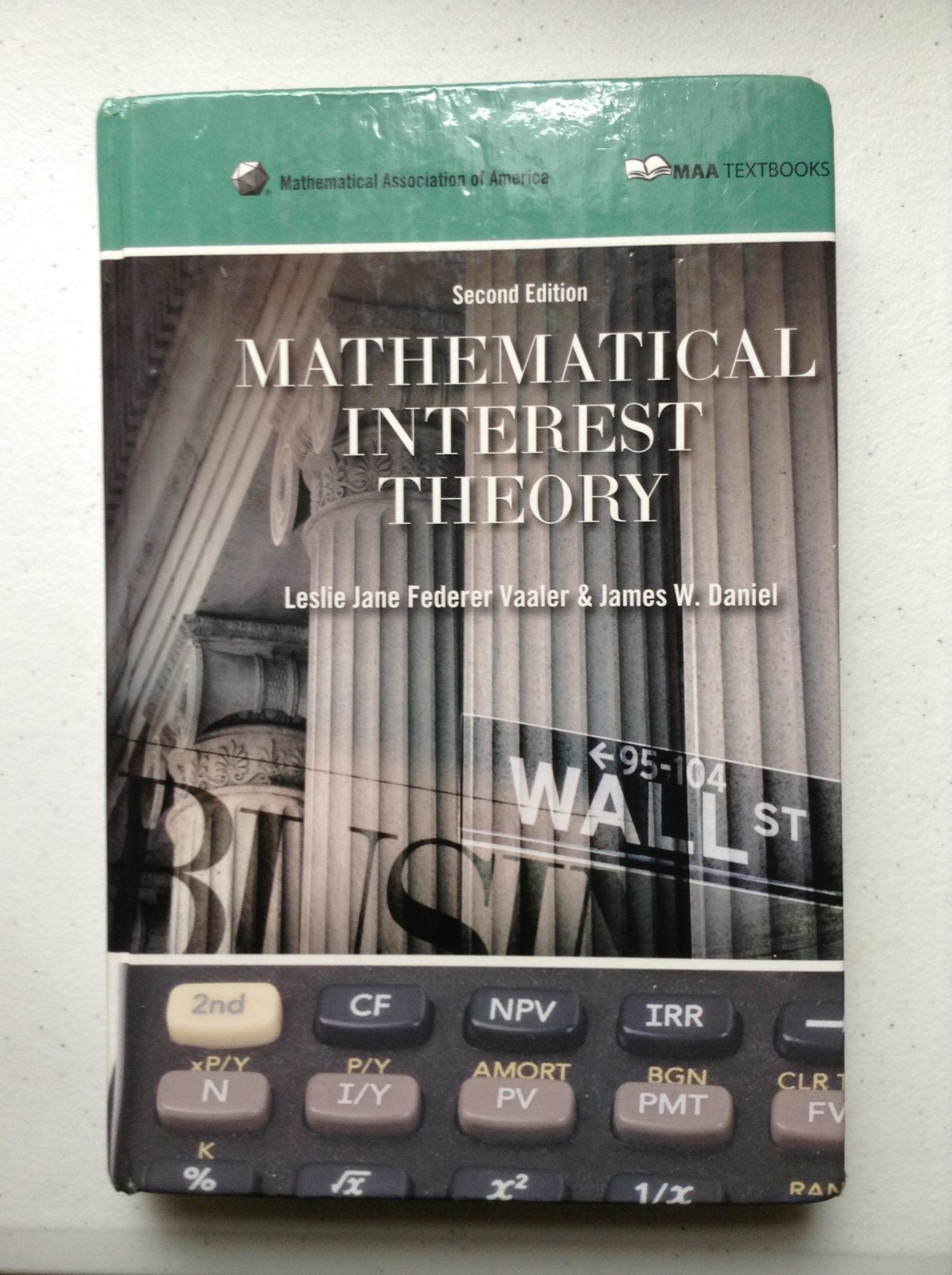 Mathematical Interest Theory (Mathematical Association of America Textbooks),Used
