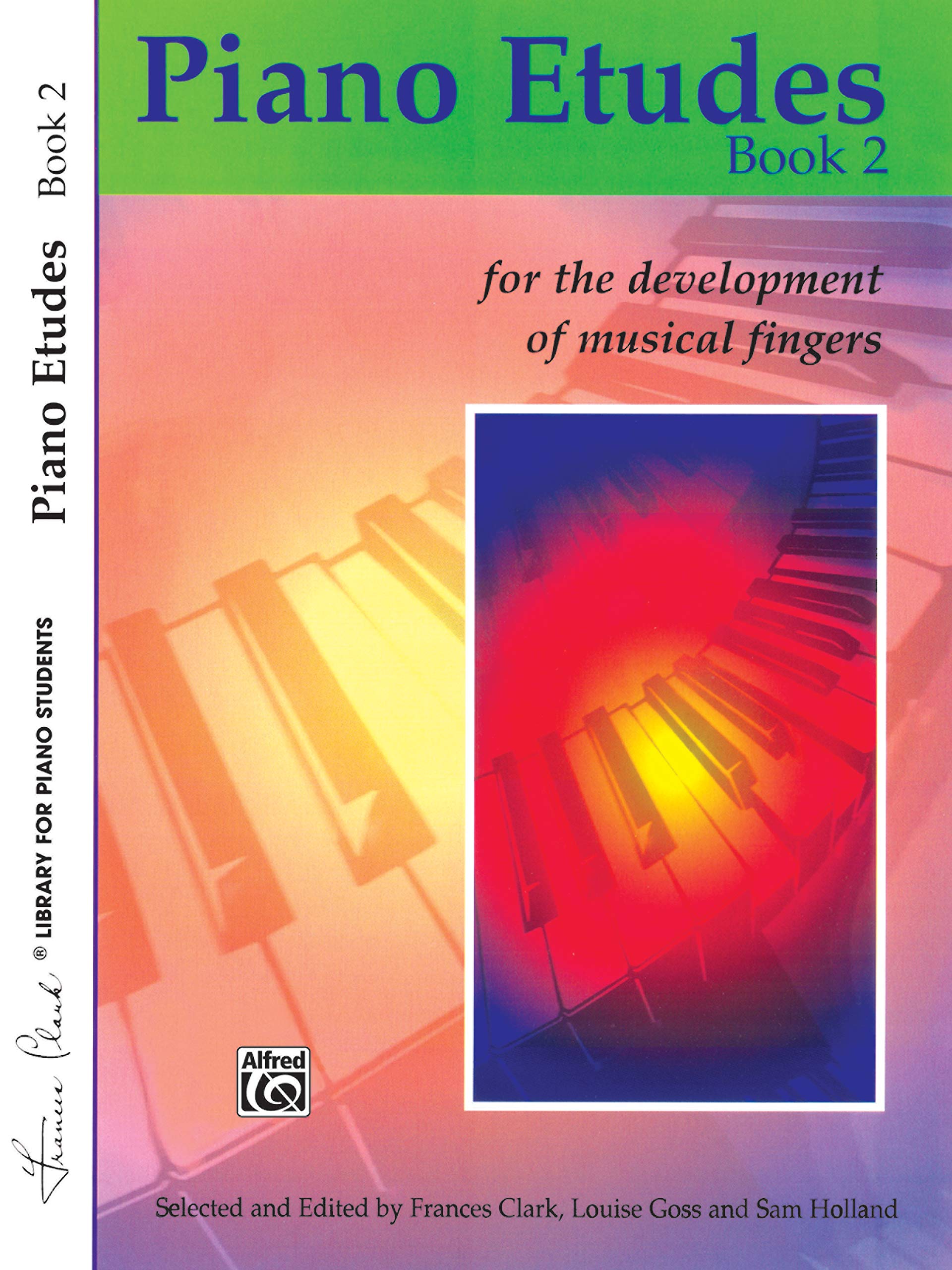 Piano Etudes Book 2: for the Development of Musical Fingers (Frances Clark Library for Piano Students),Used