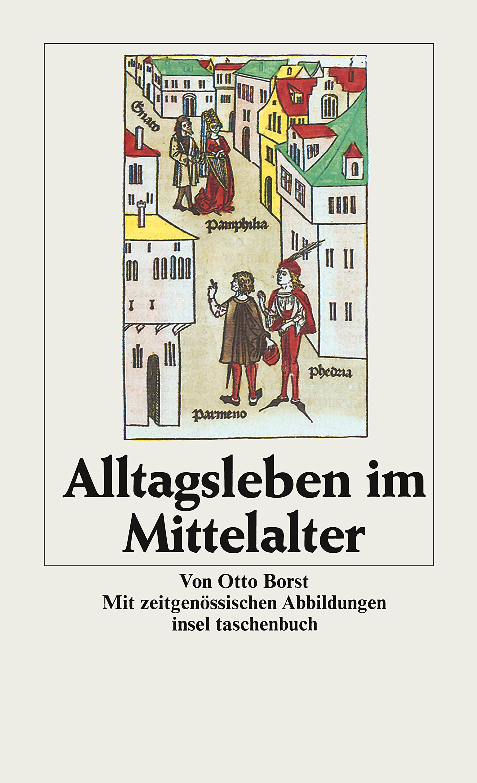 Alltagsleben im Mittelalter (Insel Taschenbuch) (German Edition),Used